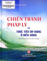 Chiến tranh pháp lý và thực tiễn áp dụng ở biển Đông : Sách tham khảo, lưu hành nội bộ / Nguyễn Hồng Thao chủ biên ; Trần Thị Kim Nguyên,...[et. al]