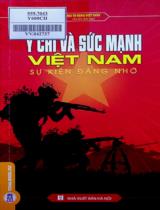 Ý chí và sức mạnh Việt Nam - Sự kiện đáng nhớ / Đặng Việt Thủy