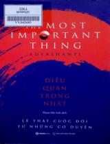 Điều quan trọng nhất : Lẽ thật cuộc đời từ những cơ duyên / Adyashanti ; Phạm Hải Anh dịch