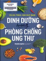 Dinh dưỡng trong phòng chống ung thư / Đái Duy Ban