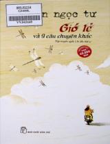 Gió lẻ và 9 câu chuyện khác : Tập truyện ngắn / Nguyễn Ngọc Tư