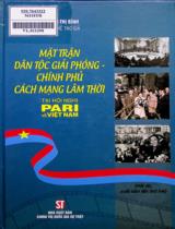 Mặt trận dân tộc giải phóng - Chính phủ Cách mạng lâm thời tại hội nghị Pari về Việt Nam : Hồi ức / Nguyễn Thị Bình, Nguyễn Văn Hiếu,...[et al.]