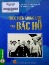 Thực hiện mong ước của Bác Hồ / Nguyễn Quang Hùng