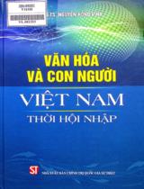 Văn hóa và con người Việt Nam thời hội nhập / Nguyễn Hồng Vinh