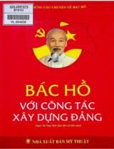 Bác Hồ với công tác xây dựng Đảng / Phạm Thị Thùy Ninh sưu tầm