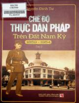 Chế độ thực dân Pháp trên đất Nam Kỳ 1859 - 1954 / Nguyễn Đình Tư . Tập 2