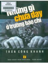 Những gì chưa dạy ở trường báo chí / Trần Công Khanh