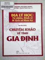 Chuyên khảo về tỉnh Gia Định / Hội nghiên cứu Đông Dương ; Nguyễn Nghị, Nguyễn Thanh Long dịch . Tập III (1902)