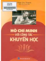 Hồ Chí Minh với công tác khuyến học / Thái Chí Thanh tuyển chọn và biên soạn