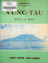 Vũng Tàu xưa và nay : Loại sách sưu khảo / Huỳnh Minh sưu tầm, khảo cứu