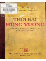 Thời đại Hùng Vương : Lịch sử - Kinh tế - Chính trị - Văn hóa - Xã hội / Văn Tân, Nguyễn Linh, Lê Văn Lan