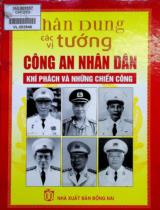 Chân dung các vị đại tướng công an nhân dân khí phách và những chiến công / Quý Long, Kim Thư sưu tầm và biên soạn