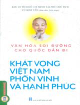 Văn hóa soi đường cho quốc dân đi : Khát vọng Việt Nam phồn vinh và hạnh phúc / Vũ Kim Yến sưu tầm, biên soạn