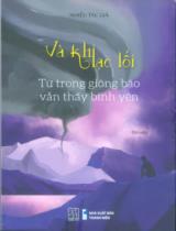 Và khi lạc lối - Từ trong giông bão vẫn thấy bình yên : Tản văn / Bùi Mai Linh,...[et. al]