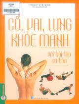 Cổ, vai, lưng khoẻ mạnh với bài tập cơ bản / Philip Striano ; Trần Giang Sơn dịch