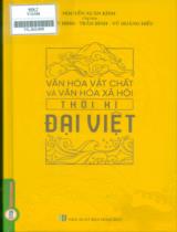 Văn hóa vật chất và văn hóa xã hội thời kì Đại Việt / Nguyễn Xuân Kính chủ biên, Nguyễn Duy Hinh, Trần Bình, Vũ Hoàng Hiếu