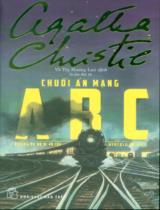 Chuỗi án mạng ABC : Những vụ án bí ẩn của Hercule Poirot / Agatha Christie ; Võ Thị Hương Lan dịch