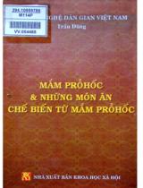Mắm Prồhốc và những món ăn chế biến từ mắm Prồhốc / Trần Dũng