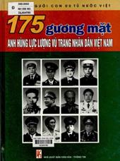 Những người con ưu tú nước Việt - Gương mặt anh hùng lực lượng vũ trang nhân dân Việt Nam / Nguyễn Thái Anh chủ biên, Nguyễn Đức, Đàm Xuân.