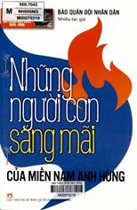 Những người con sáng mãi của miền nam anh hùng