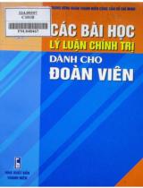 Các bài học lý luận chính trị dành cho Đoàn viên / Trung ương Đoàn TNCS Hồ Chí Minh