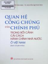 Quan hệ công chúng của Chính phủ trong bối cảnh cải cách hành chính nhà nước ở Việt Nam : Sách Chuyên Khảo / Chủ biên: Nguyễn Văn Hậu, Nguyễn Quỳnh Nga
