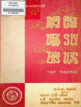 Ngự - chế việt- sử  tổng - vịnh / Dực Tổng Anh Hoàng Đế (vua Tự Đức), Lê Xuân Giáo, Nguyễn Quang Tô dịch . T. Thượng - Q.1,2 ,3 ,4