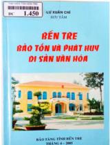 Bến Tre bảo tồn và phát huy di sản văn hóa / Lư Xuân Chí sưu tầm