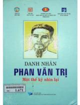 Danh nhân Phan Văn Trị một thế kỷ nhìn lại : Kỷ yếu Hội thảo khoa học