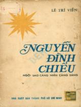 Nguyễn Đình Chiểu ngôi sao càng nhìn càng sáng / Lê Trí Viễn