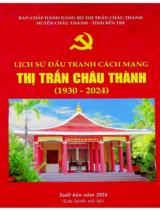 Lịch sử đấu tranh cách mạng thị trấn Châu Thành (1930 - 2024) : Lưu hành nội bộ