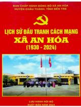Lịch sử đấu tranh cách mạng xã An Hoá (1930 - 2024) : Lưu hành nội bộ