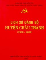Lịch sử Đảng bộ huyện Châu Thành (1930 - 2000)