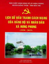 Lịch sử đấu tranh cách mạng của Đảng bộ và nhân dân xã Hưng Phong (1930 - 2015) : Lưu hành nội bộ