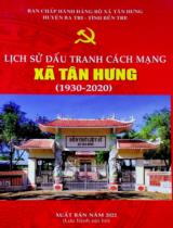 Lịch sử đấu tranh cách mạng xã Tân Hưng (1930 - 2020) : Lưu hành nội bộ