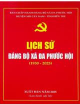 Lịch sử Đảng bộ xã Đa Phước Hội (1930 - 2025) : Lưu hành nội bộ