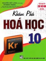 Khám phá Hóa học 10 : Dùng chung cho các bộ SGK hiện hành / Nguyễn Viết Long (ch.b.), Hồ Minh Trang