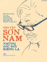 Nhà văn Sơn Nam - Những góc đời riêng lạ / Đào Thúy Hằng ... [và nh.ng. khác]