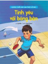 Tình yêu với bóng bàn / Lời: Sỹ Hiếu ; Tranh: Cloud Pillow