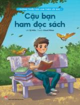 Cậu bạn ham đọc sách / Lời: Sỹ Hiếu ; Tranh: Cloud Pillow