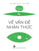 Về vấn đề nhận thức / Nguyễn Phúc Vĩnh Đễ