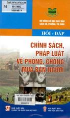Hỏi - đáp chính sách, pháp luật về phòng, chống mua bán người /  Đỗ Xuân Lân, Nguyễn Hà Anh