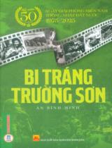 Bi tráng Trường Sơn : Tiểu thuyết / An Bình Minh