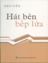 Hát bên bếp lửa / Nguyễn Hữu Tiến