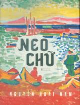 Neo chữ : Phê bình văn học / Nguyễn Hoài Nam