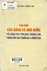 Văn bản của Đảng và Nhà nước về công tác Văn hóa - Thông tin vùng dân tộc thiểu số và miền núi.