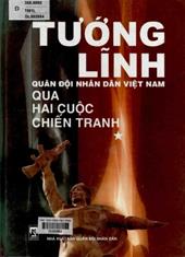 Tướng lĩnh quân đội Nhân dân Việt Nam qua hai cuộc chiến tranh.