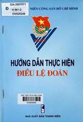 Hướng dẫn thực hiện điều lệ Đoàn / Đoàn thanh niên Cộng sản Hồ Chí Minh.