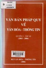 Văn bản pháp quy về văn hóa - thông tin. T.4, (1987-1994) / Bộ Văn hoá - Thông tin.
