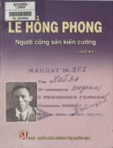 Lê Hồng Phong- Người cộng sản kiên cường : Hồi ký